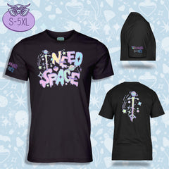 I Need Space | Unisex T-Shirt | Made to order