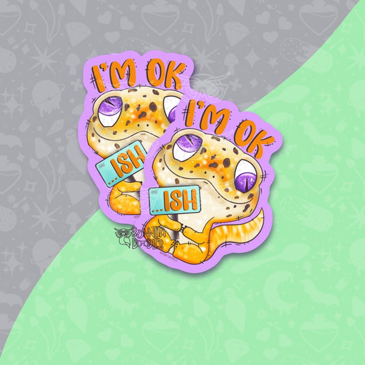 I’m OK…ish vinyl sticker