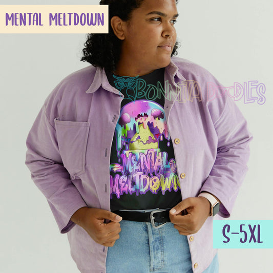 Mental Meltdown Unisex T-Shirt  ~ made to order