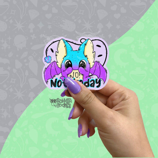 Not today bat vinyl sticker
