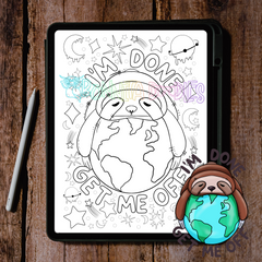 I'm done get me off colouring sheet on an ipad, with a sloth hugging the world exhausted, fatigued and chronically ill colouring 