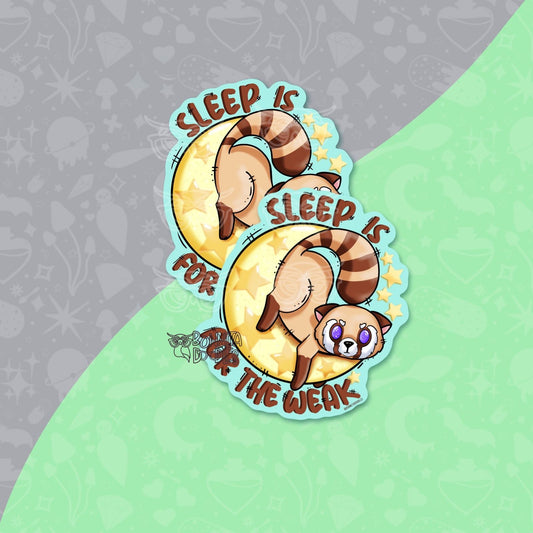 Sleep is for the weak red panda vinyl sticker