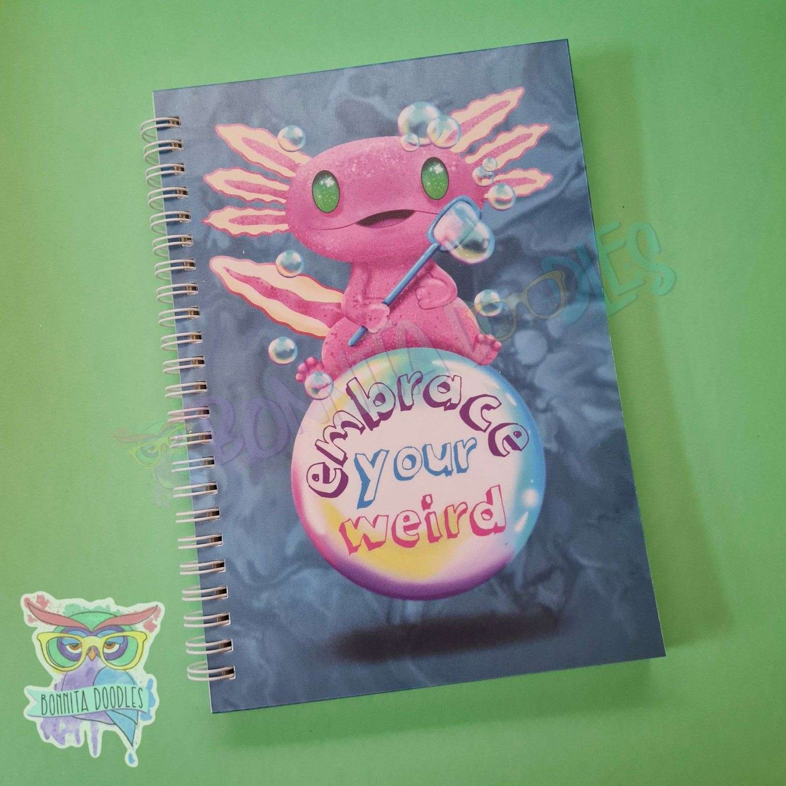 Embrace your weird axolotl notebook - perfect gift