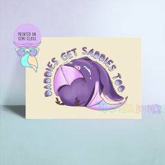 Daddies Get Saddies Too Digital Art Print