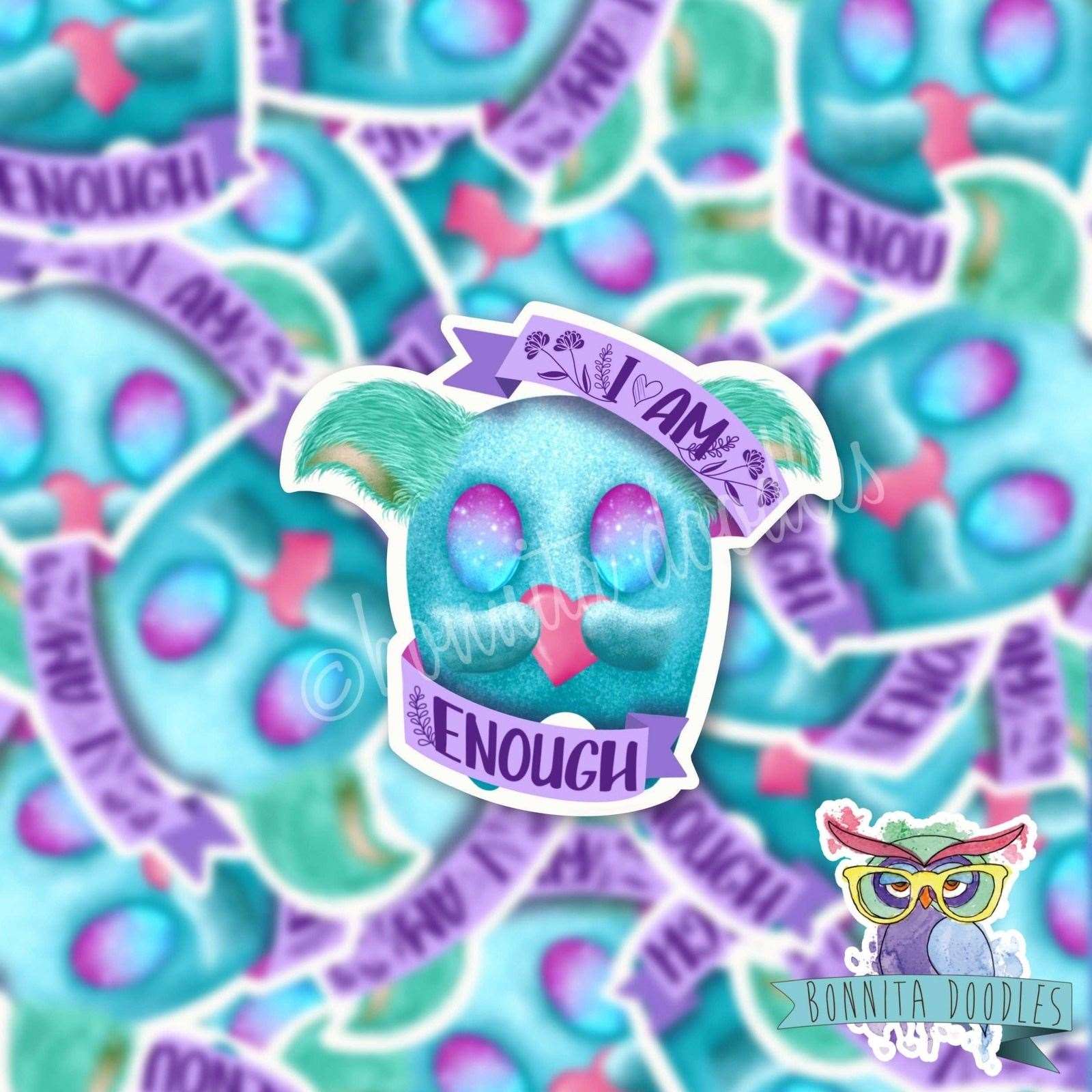 I am enough. Hope Chronic illness / mental health sticker